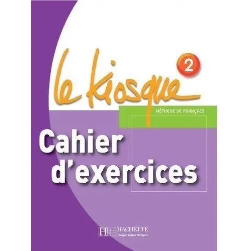 LE KIOSQUE 2 A1.2/A2 - CAHIER D'EXERCICES (Nuevo) - Miniatura 2