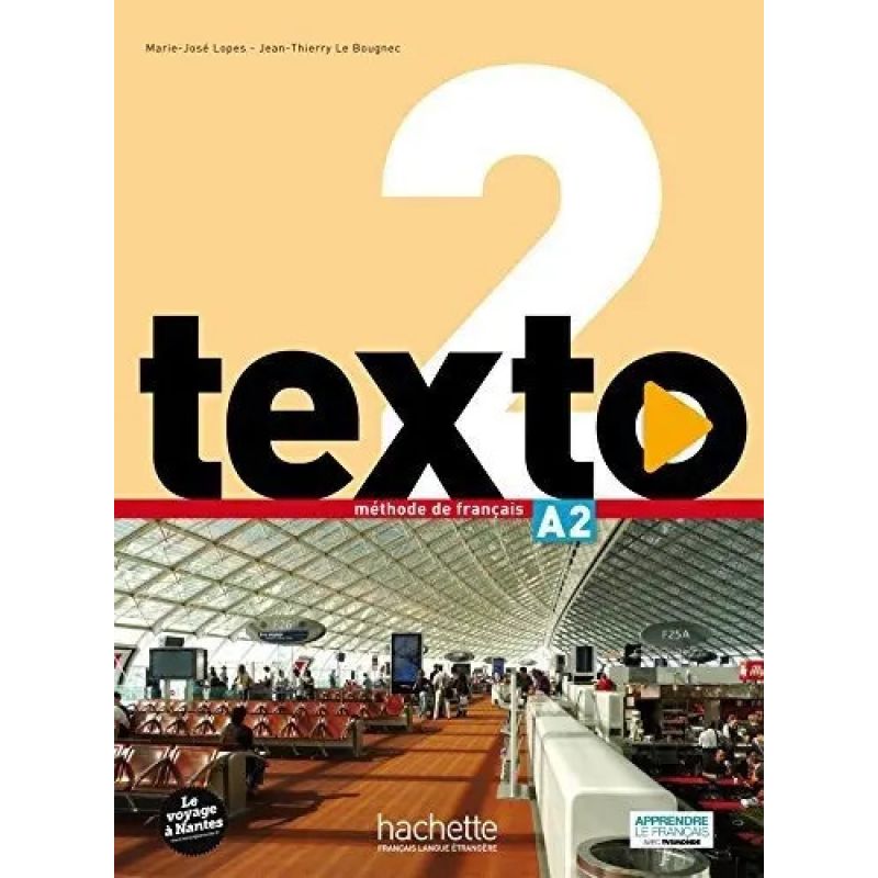 TEXTO 2 - LIVRE DE L'ELEVE + DVD-ROM + MANUEL NUMERIQUE ELEVE (Nuevo)