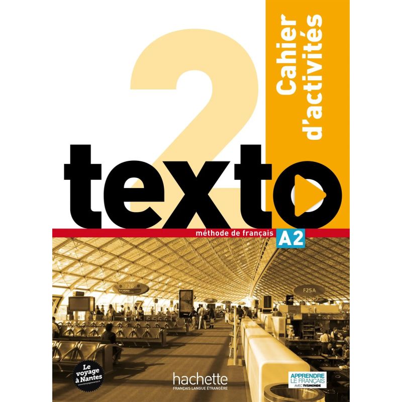 TEXTO 2 - CAHIER D'ACTIVITES + CD AUDIO (Nuevo)