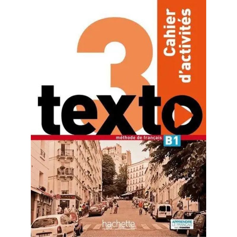 TEXTO 3 - CAHIER D'ACTIVITES + A/CD (Nuevo)