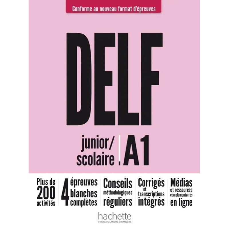 DELF JUNIOR SCOLAIRE A1 - NOUVEAU FORMAT D'EPREUVES (Nuevo)