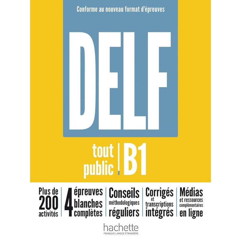 DELF B1 TOUT PUBLIC - NOUVEAU FORMAT D'EPREUVES (Nuevo)