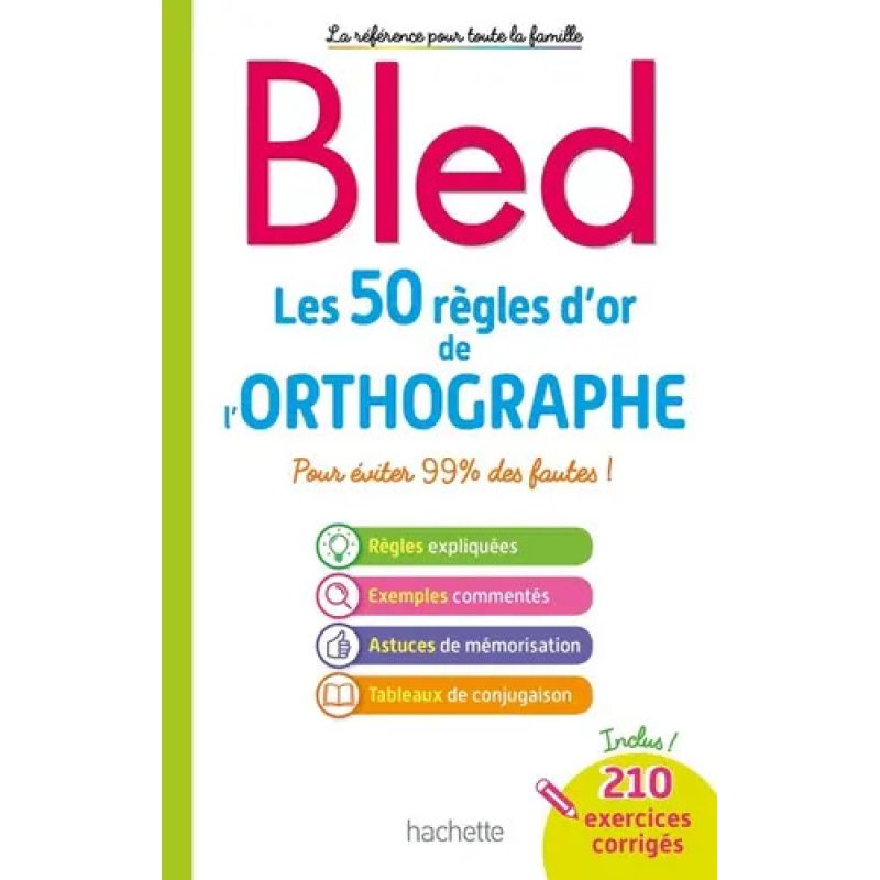 BLED LES 50 REGLES D'OR DE L'ORTHOGRAPHIE (Nuevo)