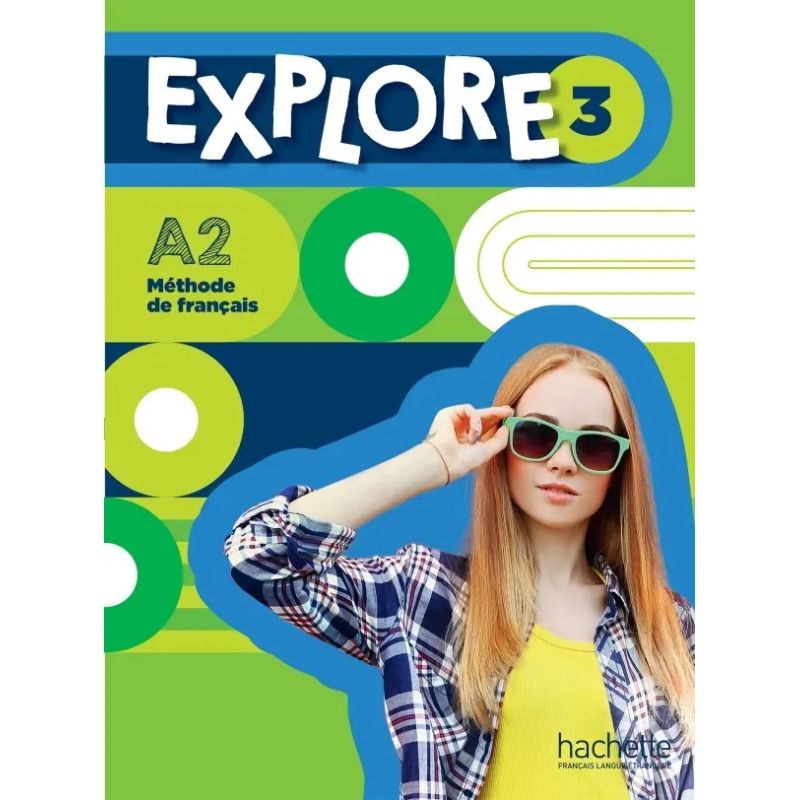 EXPLORE 3 A2 - LIVRE DE L'ELEVE (Nuevo)