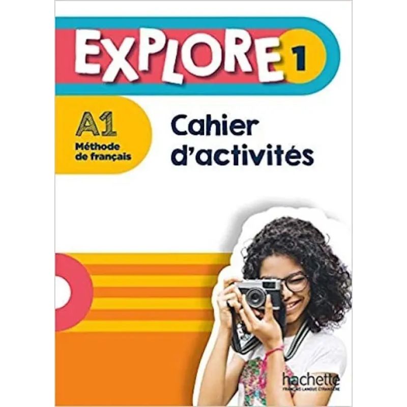 EXPLORE 1 A1 - CAHIER D'ACTIVITES (Nuevo)