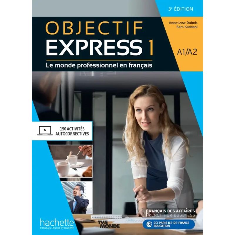 OBJECTIF EXPRESS 1 A1/A2 3/ED.- LIVRE DE L'ELEVE + DIGITAL (Nuevo)