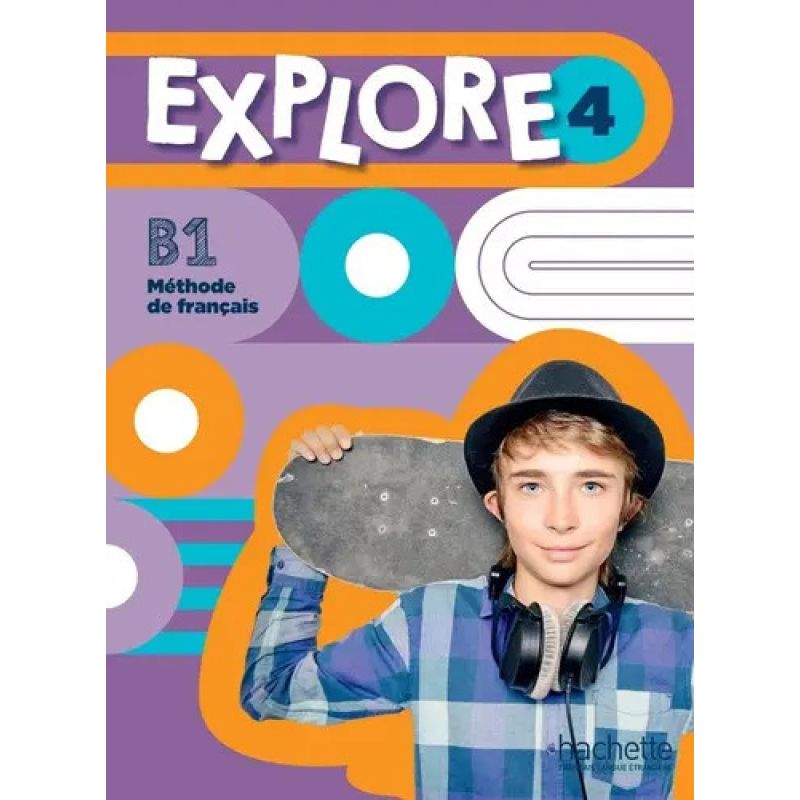 EXPLORE 4 B1 - LIVRE DE L'ELEVE (Nuevo)