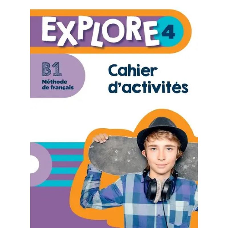 EXPLORE 4 B1 - CAHIER D'ACTIVITES + DIGITAL (Nuevo)