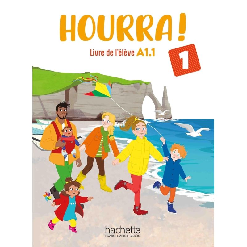HOURRA ! 1 A1.1 - LIVRE DE L'ELEVE (Nuevo)