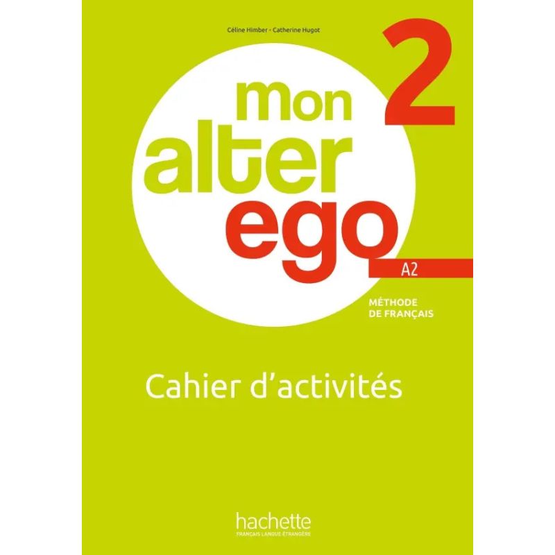 MON ALTER EGO 2 A2 - CAHIER D'ACTIVITES (Nuevo)