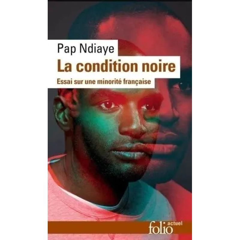 CONDITION NOIRE - ESSAI SUR UNE MINORITE FRANÇAISE, LA (Nuevo)