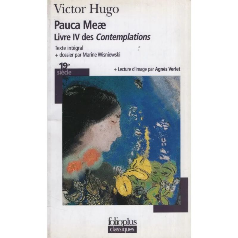 PAUCA MEAE: LIVRE IV DES CONTEMPLATIONS (Nuevo)