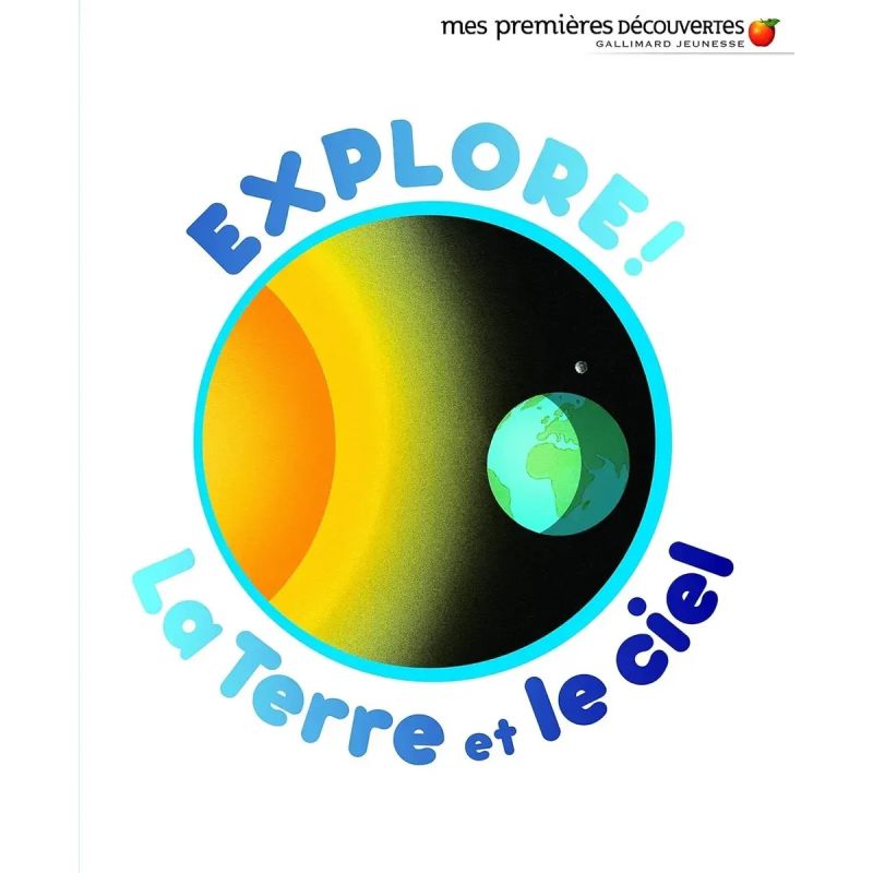 EXPLORE - LA TERRE ET LE CIEL (Nuevo)