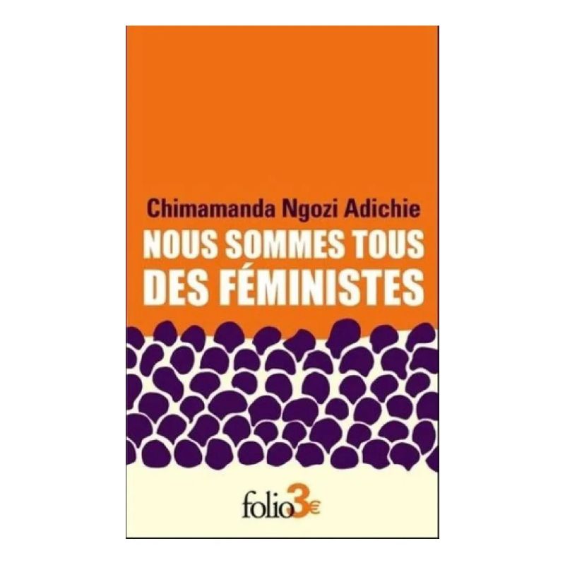 NOUS SOMMES TOUS DES FEMINISTES / DANGER - FOLIO  (Nuevo)