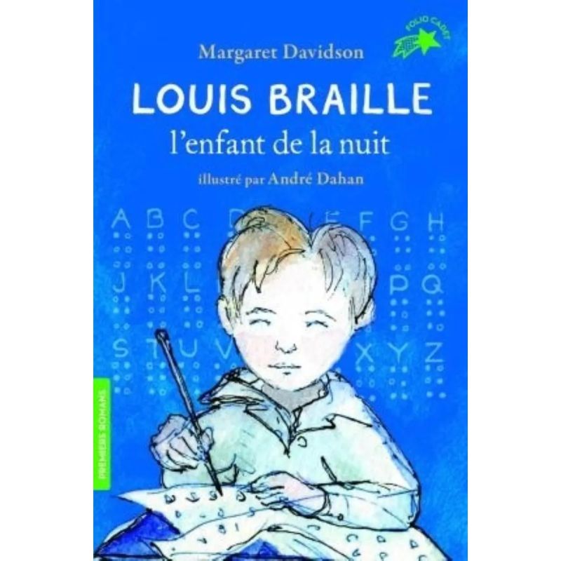 LOUIS BRAILLE, L'ENFANT DE LA NUIT - FOLIO CADET - PREMIERES LECTURES (Nuevo)