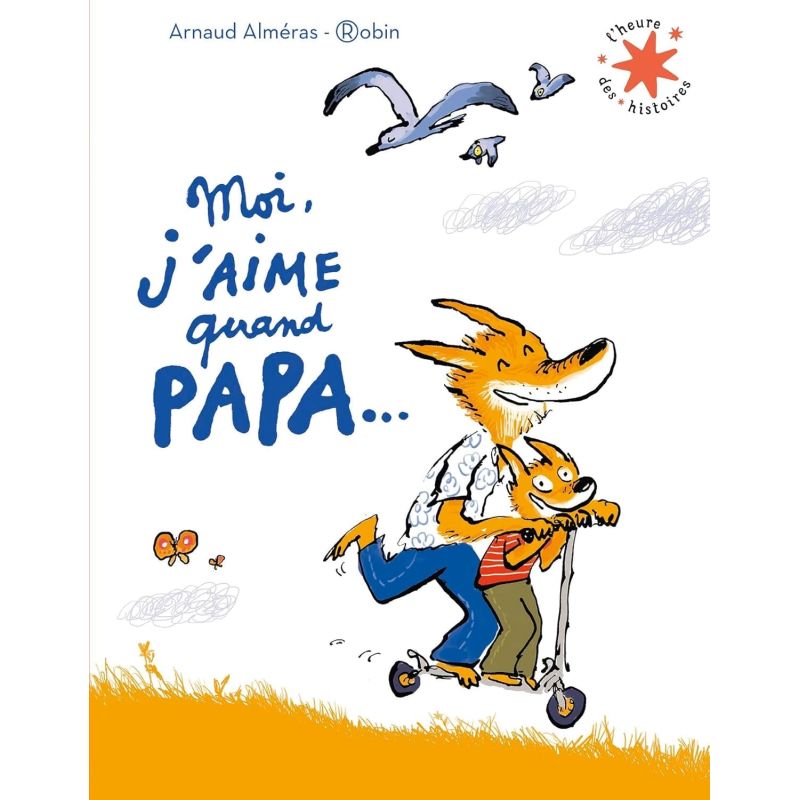 MOI, J'AIME QUAND PAPA... (Nuevo)