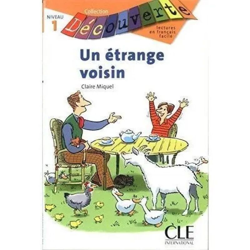 UN ETRANGE VOISIN - DECOUVERTE 1 LIVRE (Nuevo)