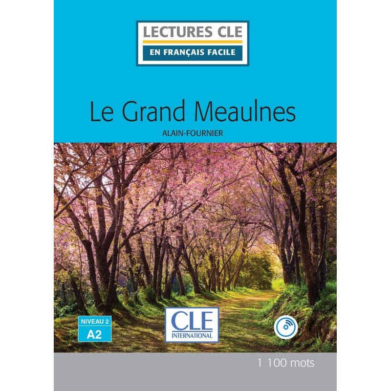 GRAND MEAULNES, LE - LECTURES CLE EN FRANCAIS FACILE 2 A2 + A/CD (Nuevo)