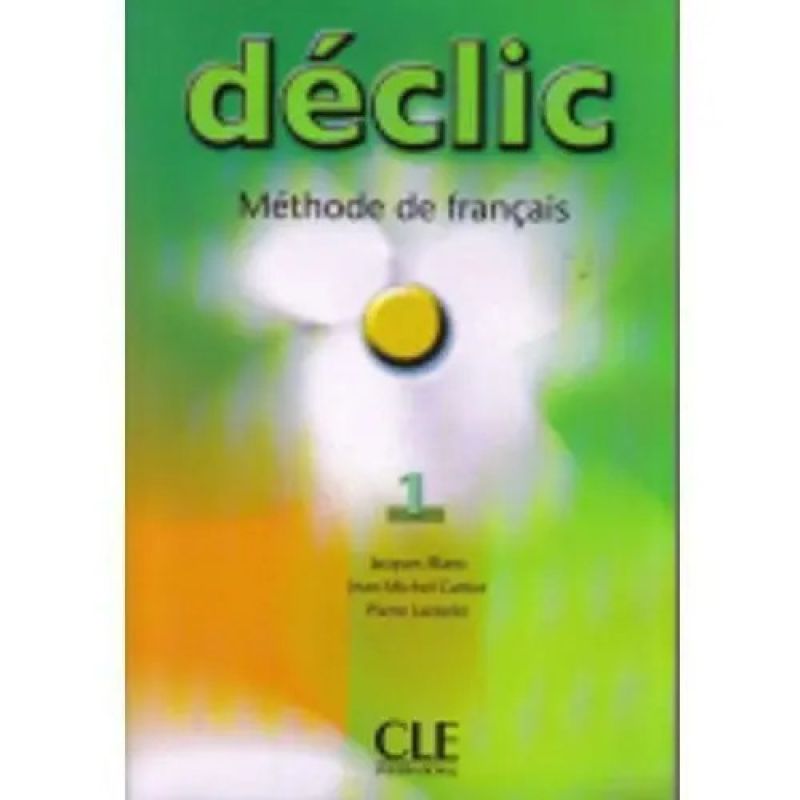 DECLIC 1 - LIVRE DE L'ELEVE (Nuevo)
