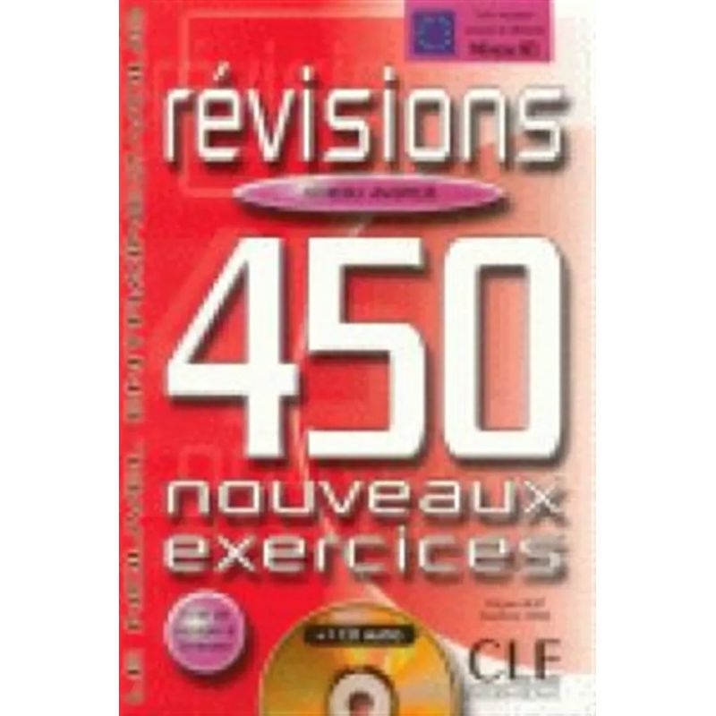 REVISIONS 450 EXERCICES AVANCE B1 - LIVRE + A/CD + CORRIGES (Nuevo)