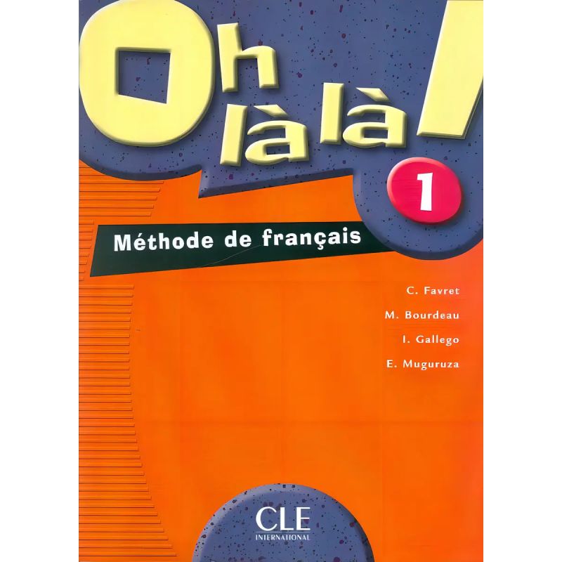 OH LA LA! 1 A1 - LIVRE DE L'ELEVE (Nuevo)