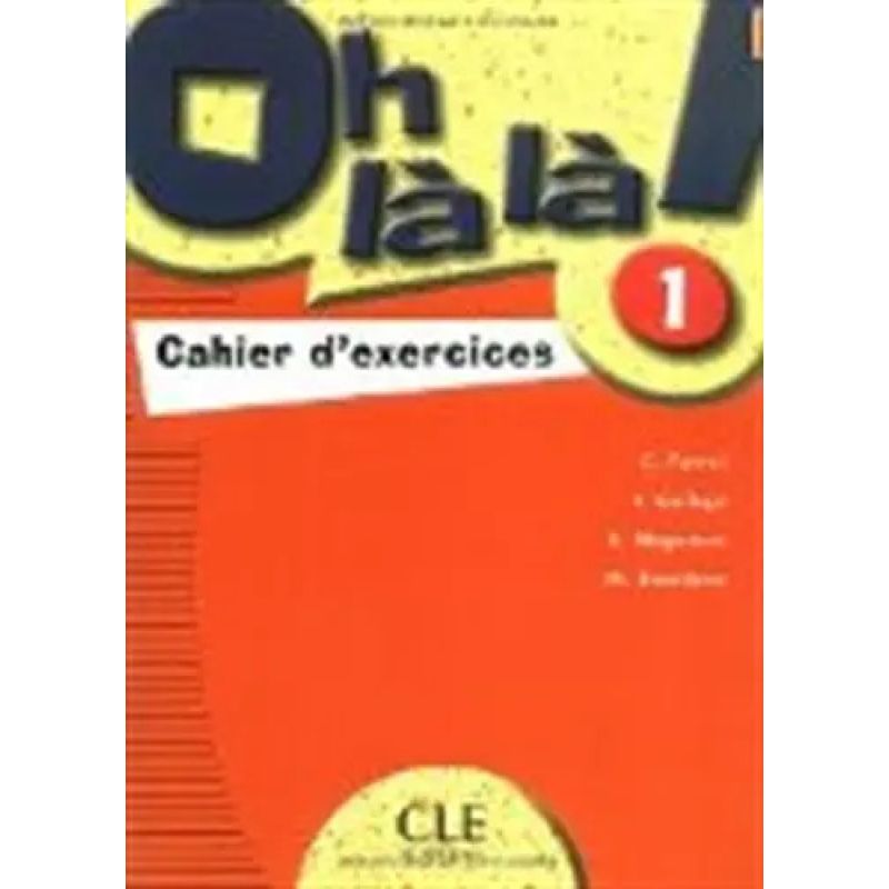 OH LA LA! 1 A1 - CAHIER D'EXERCICES (Nuevo)