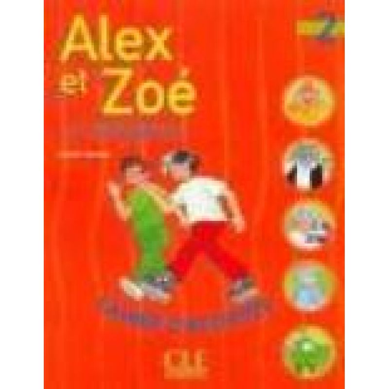 ALEX ET ZOE 2 O/ED - CAHIER D'EXERCICES* (Nuevo)
