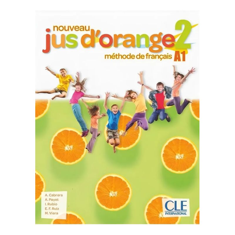 NOUVEAU JUS D' ORANGE 2 A1 - LIVRE DE L'ELEVE (Nuevo)