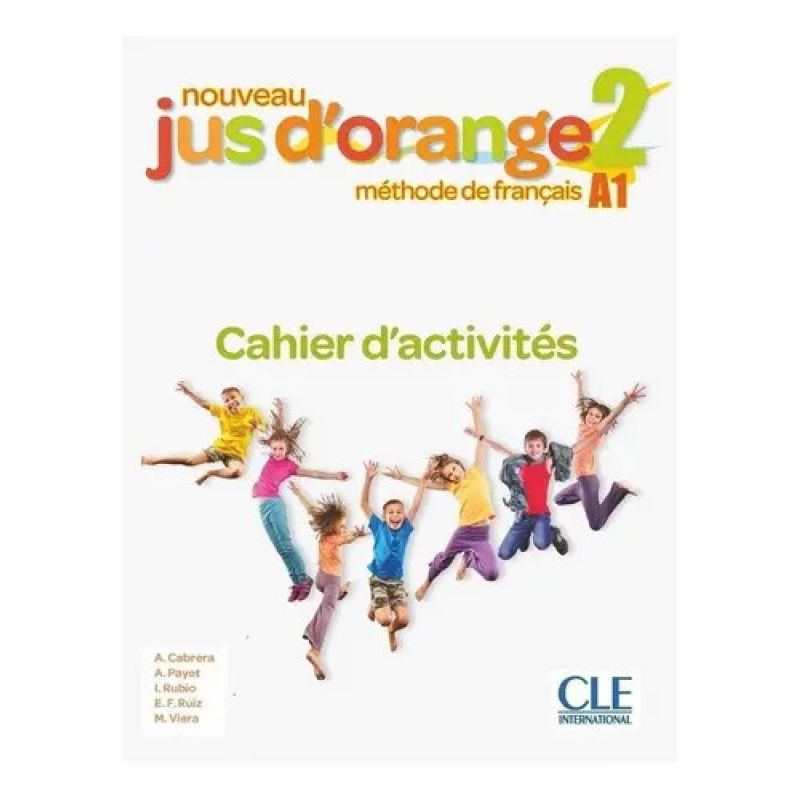 NOUVEAU JUS D' ORANGE 2 A1 - CAHIER D'EXERCICES (Nuevo)