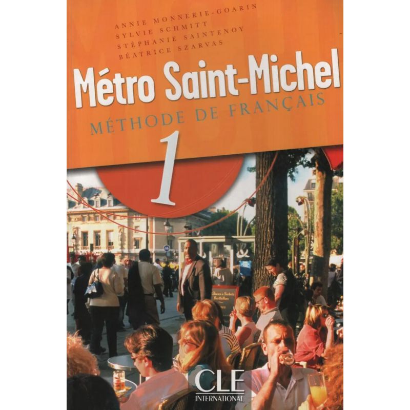 METRO SAINT-MICHEL 1 A1/A2 - LIVRE DE L'ELEVE (Nuevo)