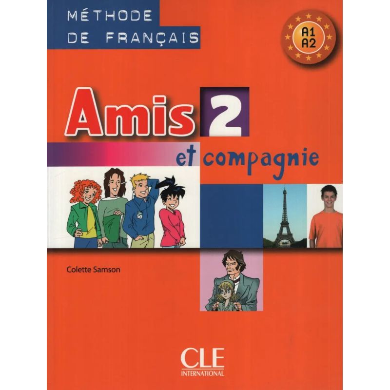 AMIS ET COMPAGNIE 2 A1/A2 - LIVRE DE L'ELEVE (Nuevo)