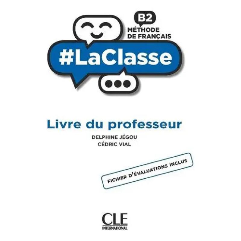 LACLASSE B2 - GUIDE PEDAGOGIQUE (Nuevo)