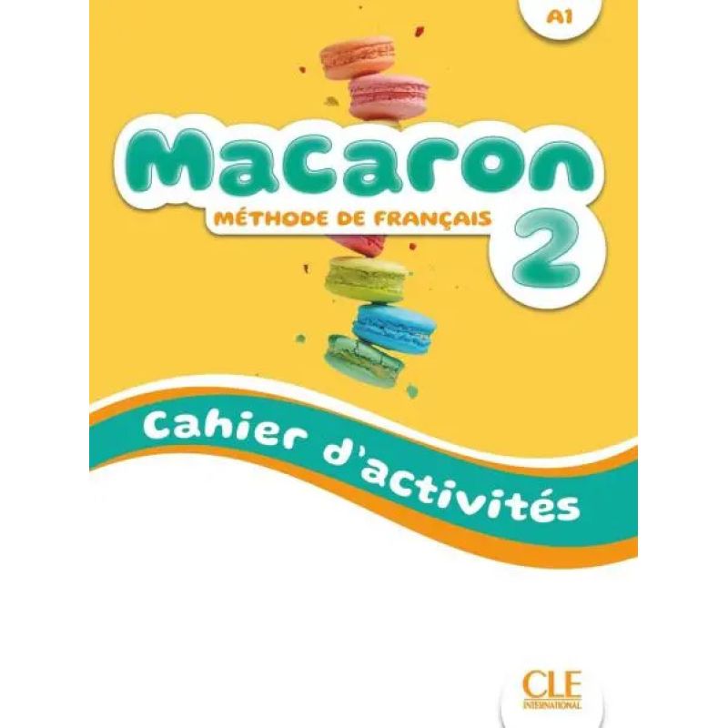 MACARON 2 A1 - CAHIER D ACTIVITES (Nuevo)