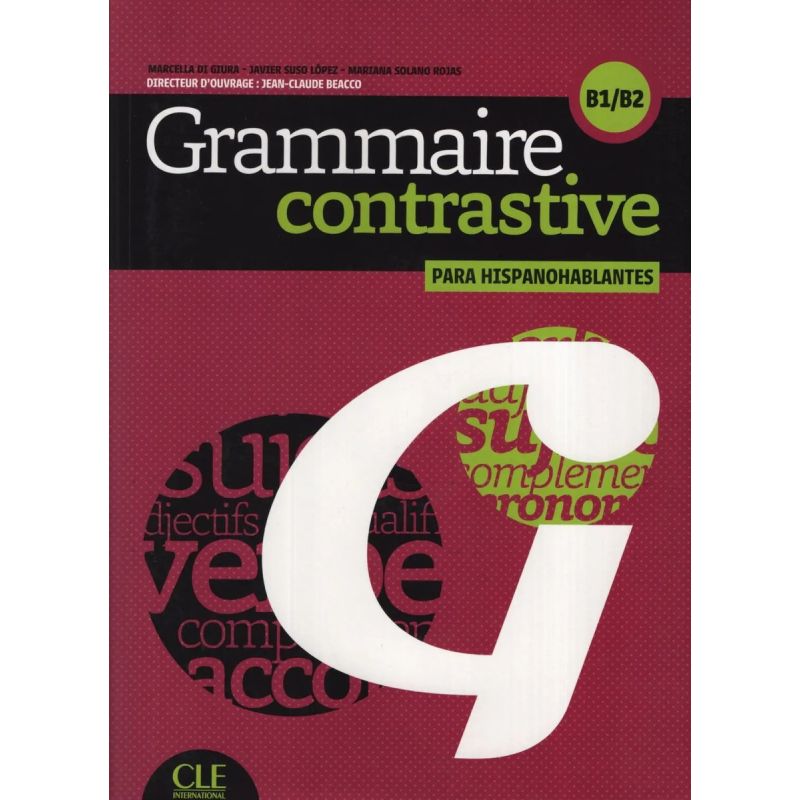 GRAMMAIRE CONTRASTIVE PARA HISPANOHABLANTES B1/B2 - LIVRE + CD (Nuevo)