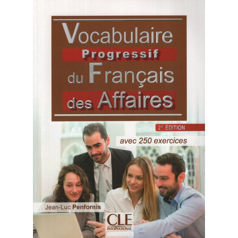 VOCABULAIRE PROGRESSIF DU FRANCAIS DES AFFAIRES INTERM. 2/ED. - LIVRE + A/CD (Nuevo)