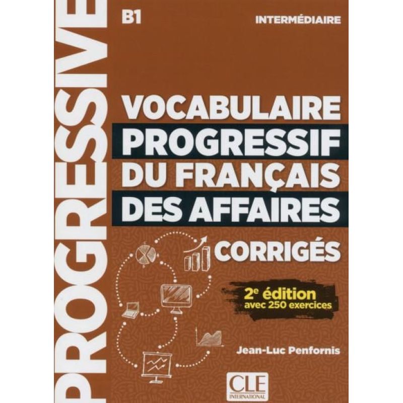 VOCABULAIRE PROGRESSIF DU FRANCAIS DES AFFAIRES INTERM 2/ED. - CORRIGES (Nuevo)