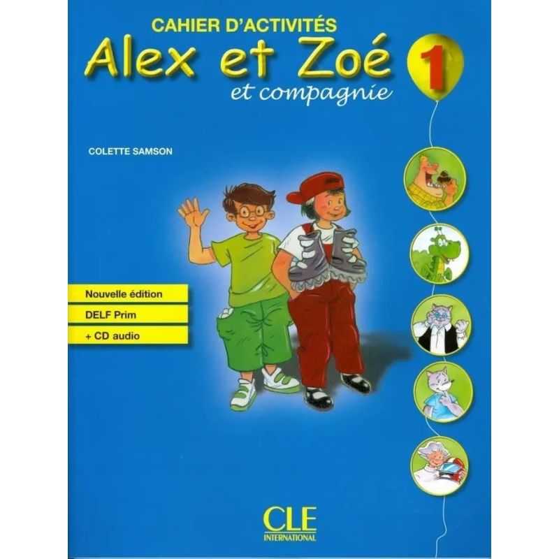 ALEX ET ZOE 1 A1.1 N/ED.- CAHIER D'ACTIVITES + A/CD (Nuevo)
