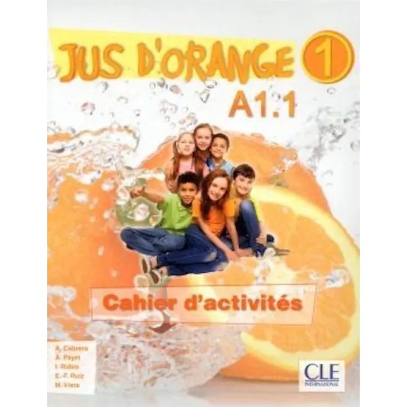 JUS D'ORANGE 1 - CAHIER D'EXERCICES (Nuevo)