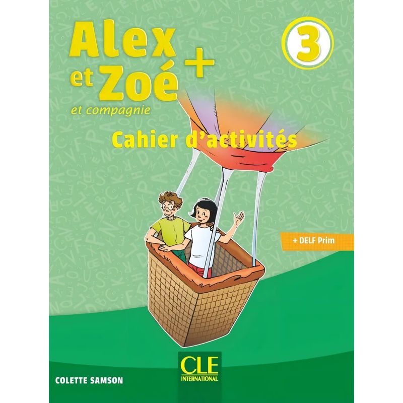 ALEX ET ZOE PLUS 3 - CAHIER D' ACTIVITES (Nuevo)