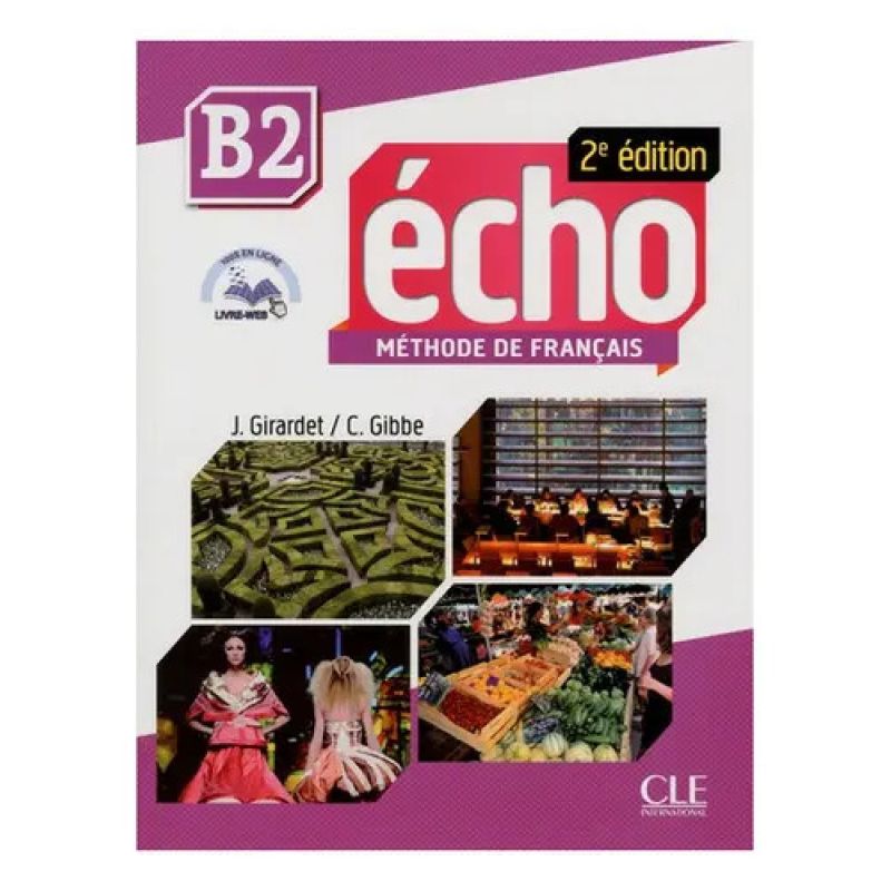 ECHO B2 2/ED.- LIVRE DE L'ELEVE + PORTFOLIO + DVD (Nuevo)