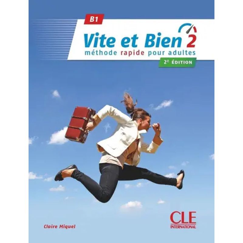VITE ET BIEN 2 B1 2/ED.- LIVRE DE L'ELEVE + A/CD + CORRIGES (Nuevo)