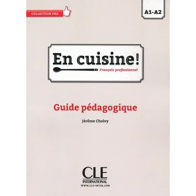 EN CUISINE!  A1/A2 - GUIDE PEDAGOGIQUE (Nuevo)