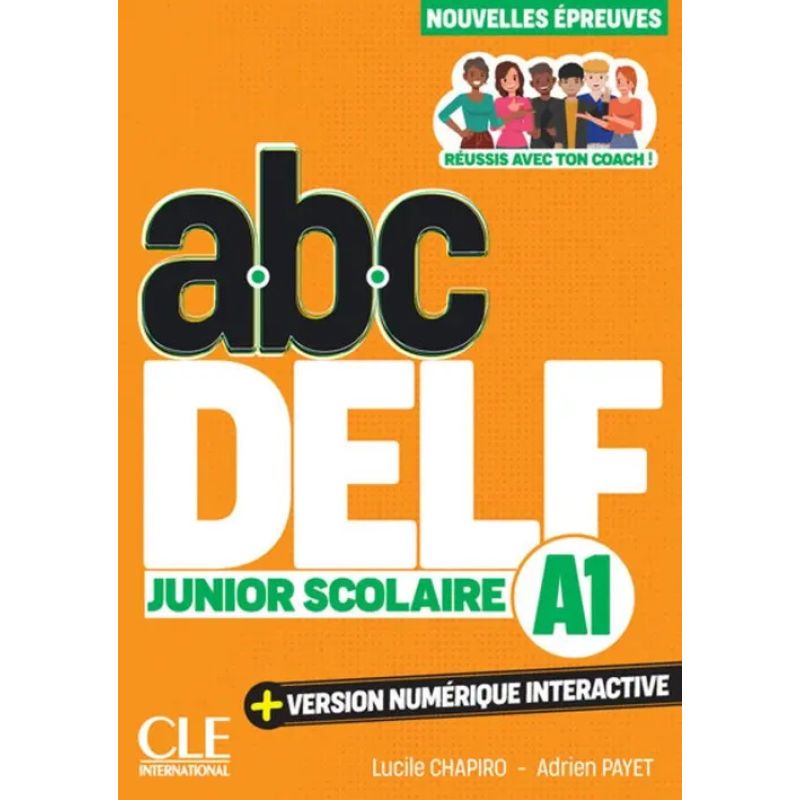 ABC DELF A1 JUNIOR SCOLAIRE 3/ED.- LIVRE + VERSION NUMERIQUE INTERACTIVE (Nuevo)