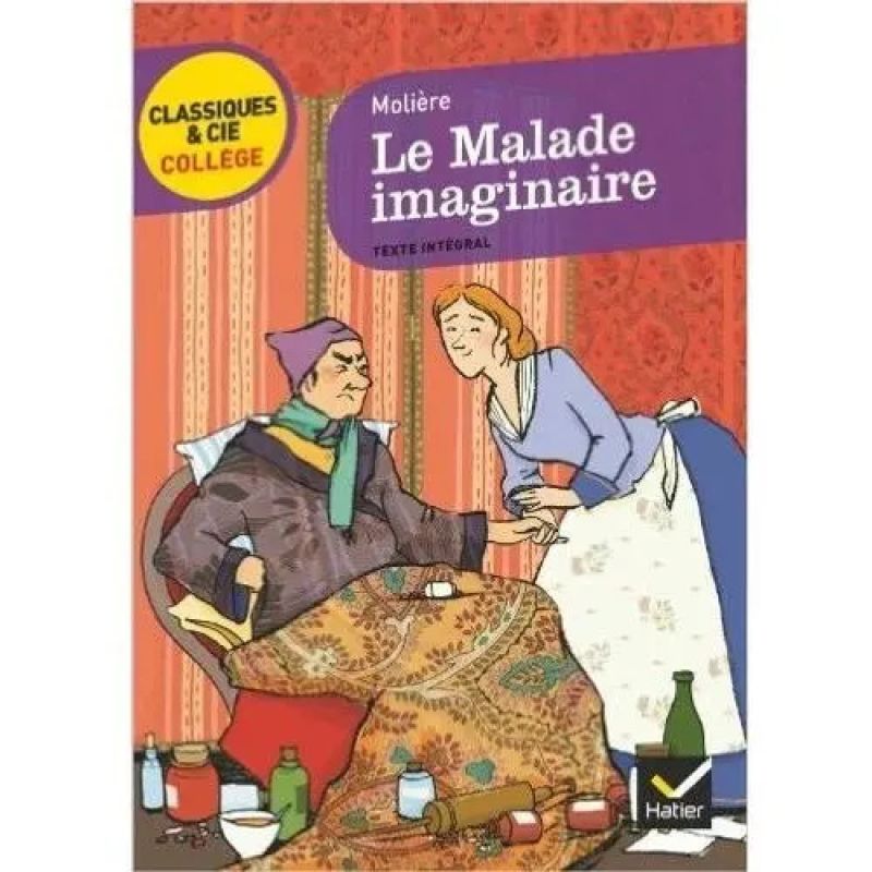 MALADE IMAGINAIRE, LE - CLASSIQUES &amp; CIE COLLEGE (Nuevo)