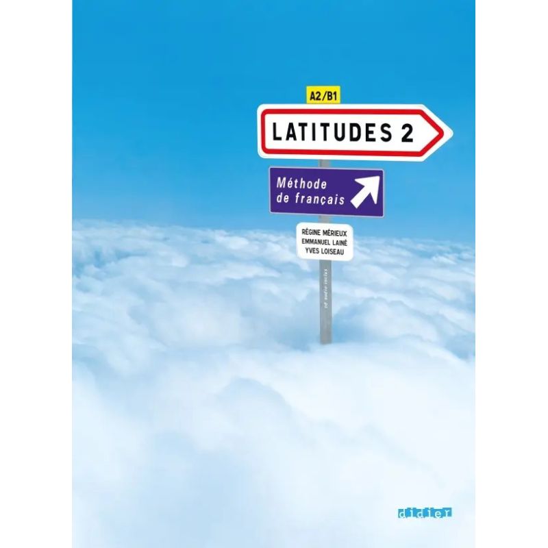 LATITUDES 2 A2/B1 - LIVRE DE L'ELEVE + A/CD* (Nuevo)
