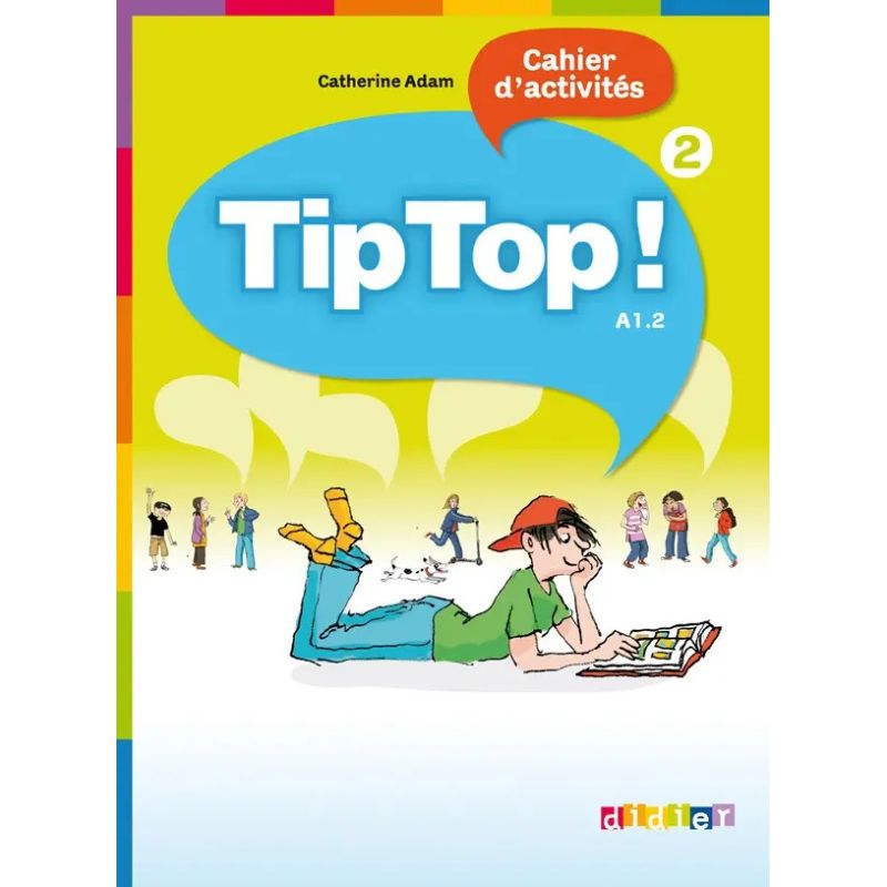 TIP TOP! 2 - CAHIER D'EXERCISES (Nuevo)