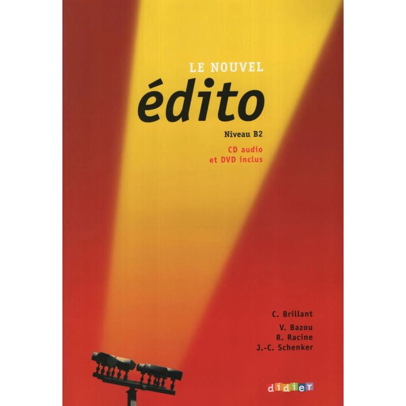 LE NOUVEL EDITO B2 - LIVRE + A/CD + DVD* (Nuevo)