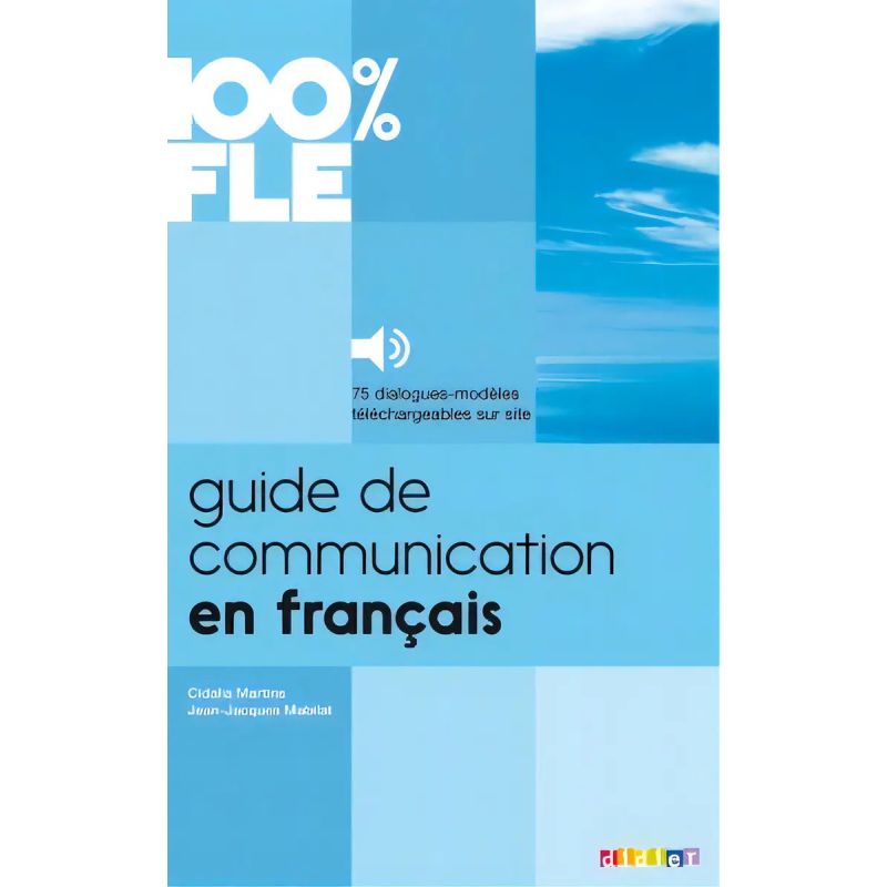 GUIDE DE COMMUNICATION EN FRANCAIS - LIVRE + MP3 (A1-A2-B1-B2) (Nuevo)