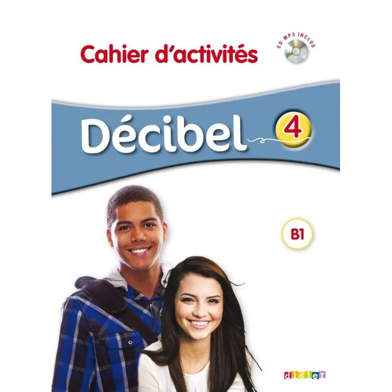 DECIBEL 4 B1.1 - CAHIER D'ACTIVITES + A/CD MP3 (Nuevo)