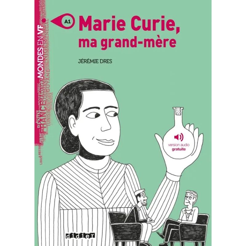 MARIE CURIE, MA GRAND-MERE - MONDES EN VF - LIVRE + AUDIOS (A1) (Nuevo)